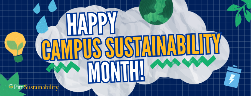 Graphic that says Happy Campus Sustainability Month